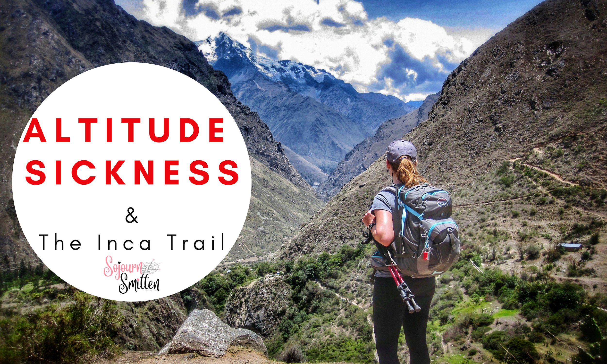 Inca Trail altitude sickness prevention